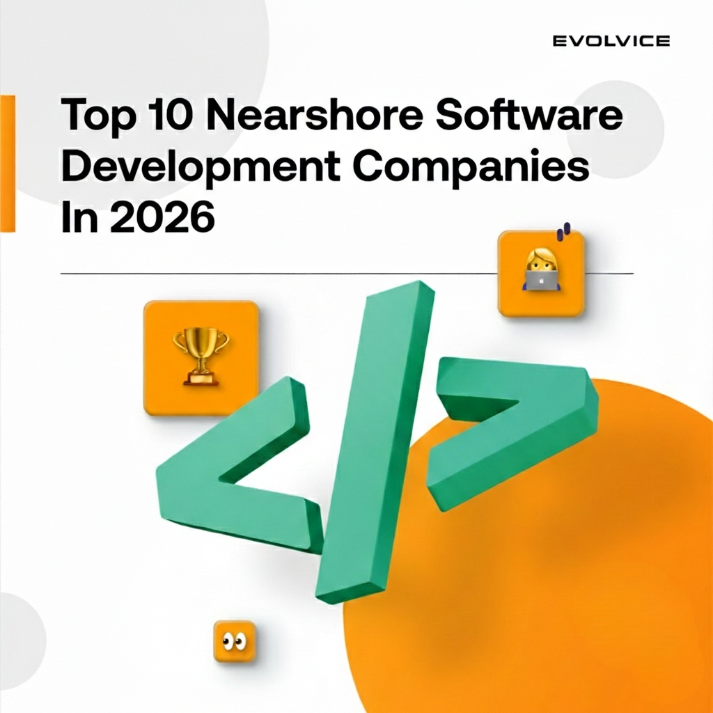 Top 10 Nearshore Software Development Companies in 2026