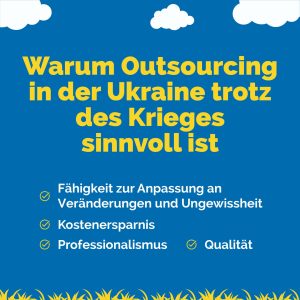 Warum Outsourcing in der Ukraine trotz des Krieges sinnvoll ist
